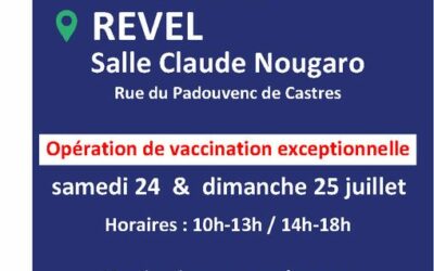 Opération de vaccination à Revel – 24 & 25 juillet