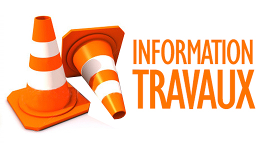 Information sur les travaux en cours