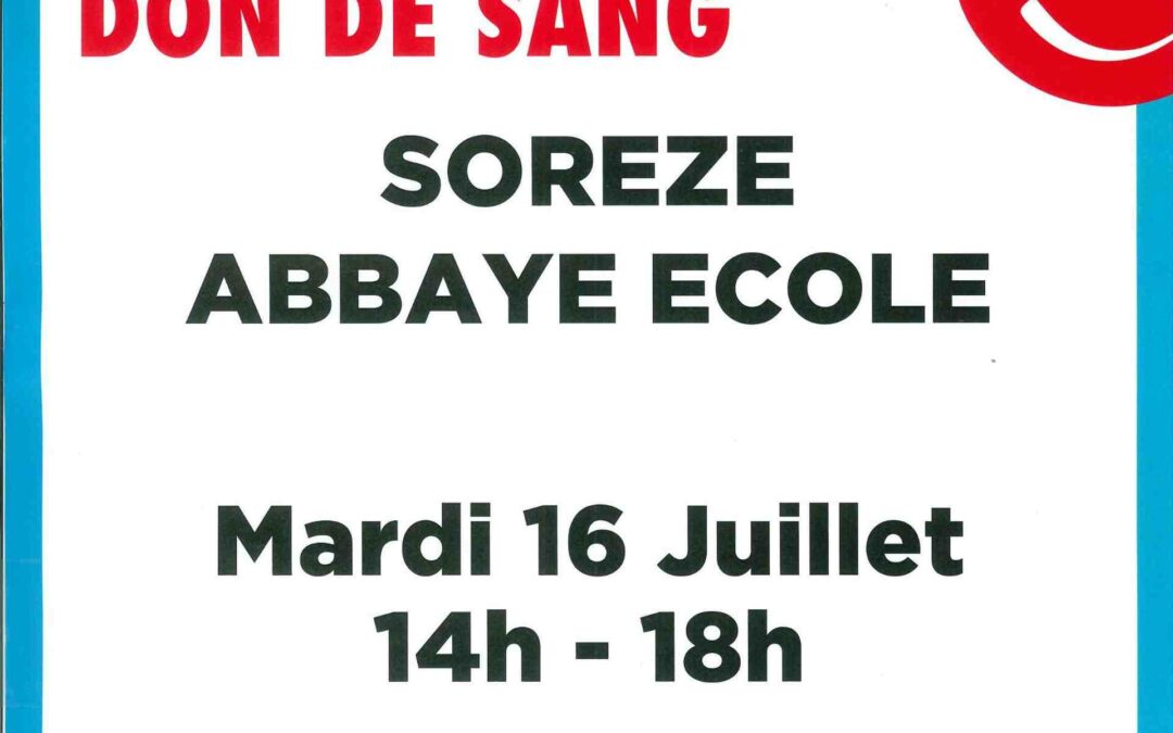 Don du sang à Sorèze – 16 juillet 2024